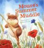 Go to record Mouse's summer muddle