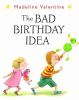 Go to record The bad birthday idea
