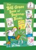 Go to record The big green book of Beginner books