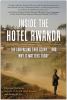 Go to record Inside the Hotel Rwanda : the surprising true story-- and ...