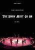 Go to record The show must go on : an intimate portrait of the flying W...