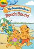Go to record The Berenstain Bears. Beach bound = La famille Berenstain....