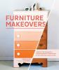 Go to record Furniture makeovers : simple techniques for transforming f...