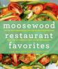 Go to record Moosewood Restaurant favorites : the 250 most-requested na...