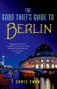 Go to record The good thief's guide to Berlin