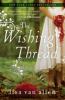 Go to record The wishing thread : a novel