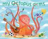 Go to record My octopus arms