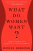 Go to record What do women want? : adventures in the science of female ...