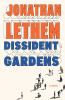 Go to record Dissident gardens : a novel
