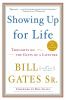 Go to record Showing up for life : thoughts on the gifts of a lifetime