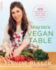 Go to record Mayim's Vegan Table : more than 100 great-tasting and heal...