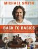 Go to record Back to basics : 100 simple classic recipes with a twist