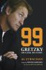 Go to record 99 Gretzky : his game, his story