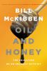 Go to record Oil and honey : the education of an unlikely activist