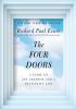Go to record The four doors : a guide to joy, freedom, and a meaningful...