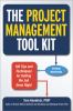 Go to record The project management tool kit : 100 tips and techniques ...