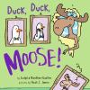 Go to record Duck, Duck, Moose!
