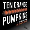 Go to record Ten orange pumpkins : a counting book