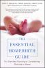 Go to record The essential homebirth guide : for families planning or c...