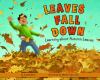 Go to record Leaves fall down : learning about autumn leaves