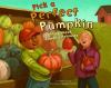 Go to record Pick a perfect pumpkin : learning about pumpkin harvests