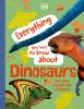 Go to record Everything you need to know about dinosaurs and other preh...