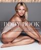 Go to record The body book : the law of hunger, the science of strength...