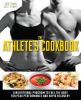 Go to record The athlete's cookbook : a nutritional program to fuel the...