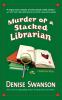 Go to record Murder of a stacked librarian