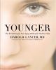 Go to record Younger : the breakthrough anti-aging method for radiant s...