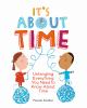 Go to record It's about time : untangling everything you need to know a...
