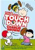 Go to record Touchdown Charlie Brown!