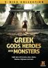 Go to record Greek gods, heroes and monsters.