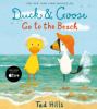 Go to record Duck & Goose go to the beach