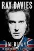Go to record Americana : the Kinks, the riff, the road : the story