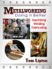 Go to record Metalworking : doing it better : machining, welding, fabri...