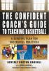 Go to record The confident coach's guide to teaching basketball