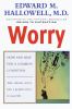 Go to record Worry : hope and help for a common condition
