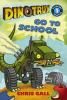 Go to record Dinotrux go to school