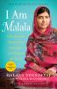 Go to record I am Malala : how one girl stood up for education and chan...