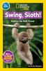 Go to record Swing, sloth! : explore the rain forest