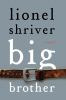 Go to record Big brother : a novel