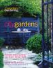 Go to record City gardens : creative urban gardens and expert design id...