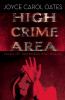 Go to record High crime area : tales of darkness and dread