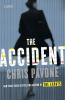 Go to record The accident : a novel