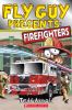 Go to record Fly Guy presents firefighters
