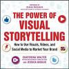 Go to record The power of visual storytelling : how to use visuals, vid...