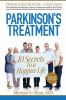 Go to record Parkinson's treatment : the 10 secrets to a happier life