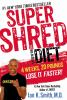 Go to record Super Shred : the big results diet : 4 weeks, 20 pounds, l...