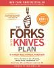 Go to record The forks over knives plan : how to transition to the life...